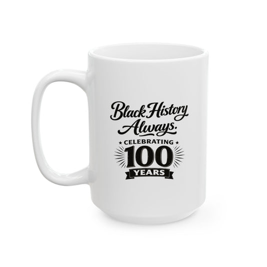 Black History Always | Mug