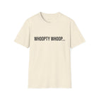 Whoopty Whoop Graphic T-Shirt - Unisex