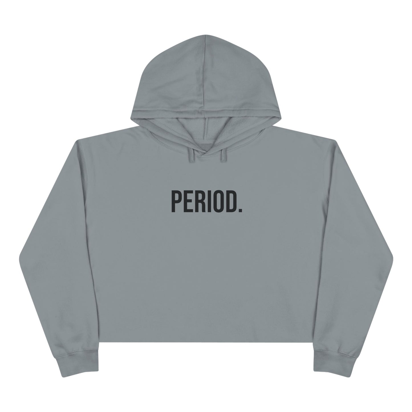 Period Cropped Hoodie | Funny Graphic Sweatshirt | Trendy Women’s Streetwear Pullover