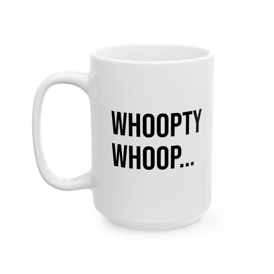 Whoopty Whoop Mug | Funny Coffee Cup | Witty Minimalist Ceramic Gift