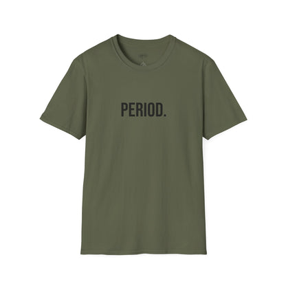 Period Unisex T-Shirt | Funny Graphic Tee | Minimal Streetwear Cotton Shirt