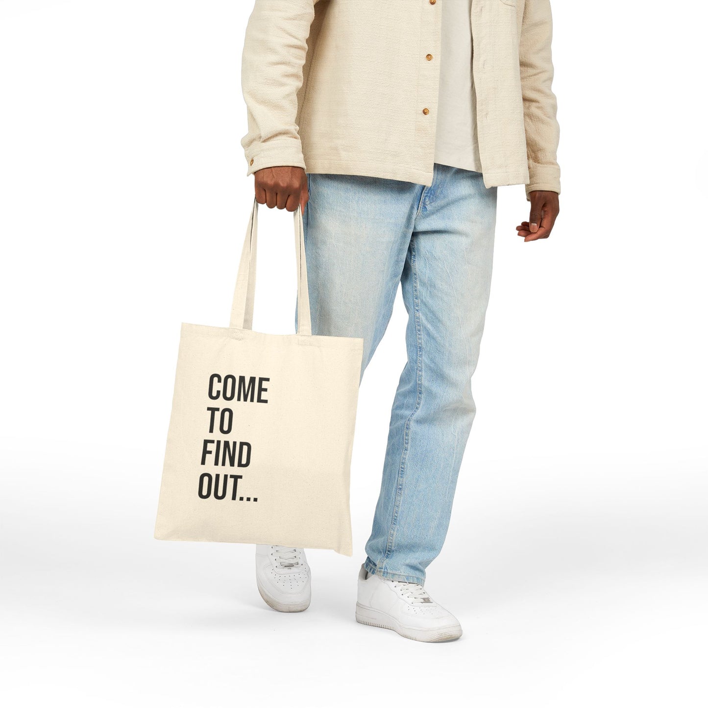 Come To Find Out Cotton Canvas Tote | Funny Reusable Bag | Minimal Streetwear Carryall