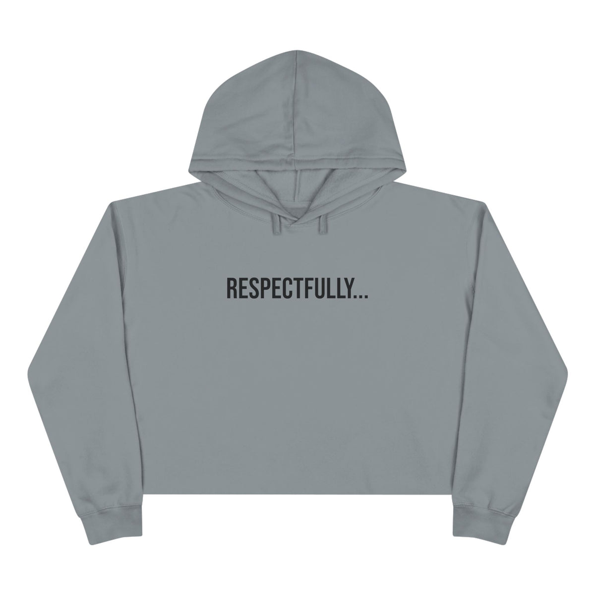 Respectfully Cropped Hoodie - Women's Graphic Pullover
