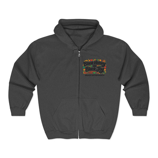 Black History = Black Joy | Zip-Up Hoodie