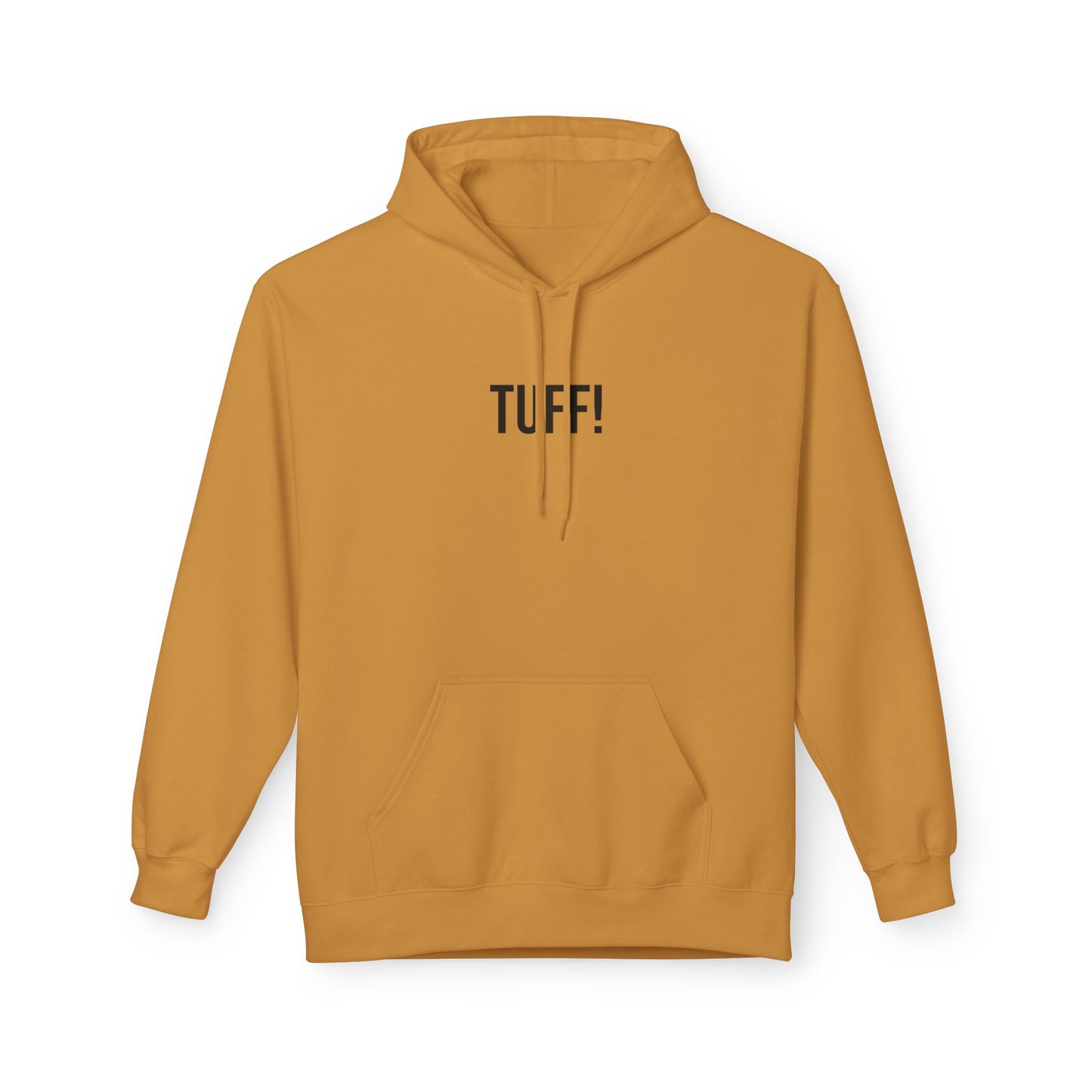 Tuff Unisex Hoodie | Funny Graphic Sweatshirt | Minimal Streetwear Pullover