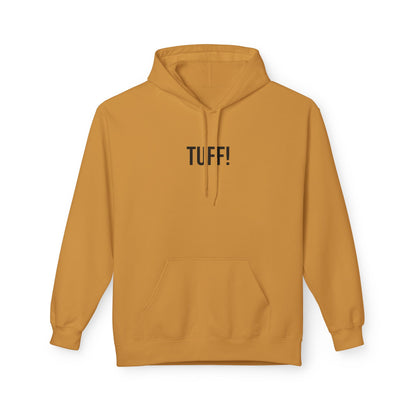 Tuff Unisex Hoodie | Funny Graphic Sweatshirt | Minimal Streetwear Pullover
