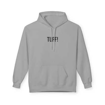 Tuff Unisex Hoodie | Funny Graphic Sweatshirt | Minimal Streetwear Pullover