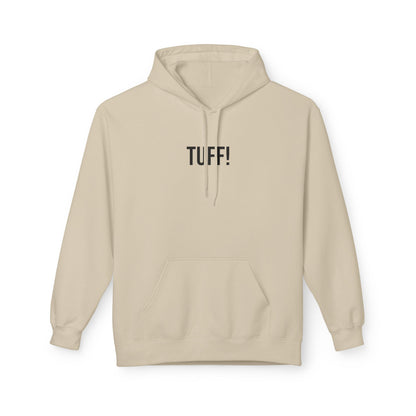Tuff Unisex Hoodie | Funny Graphic Sweatshirt | Minimal Streetwear Pullover