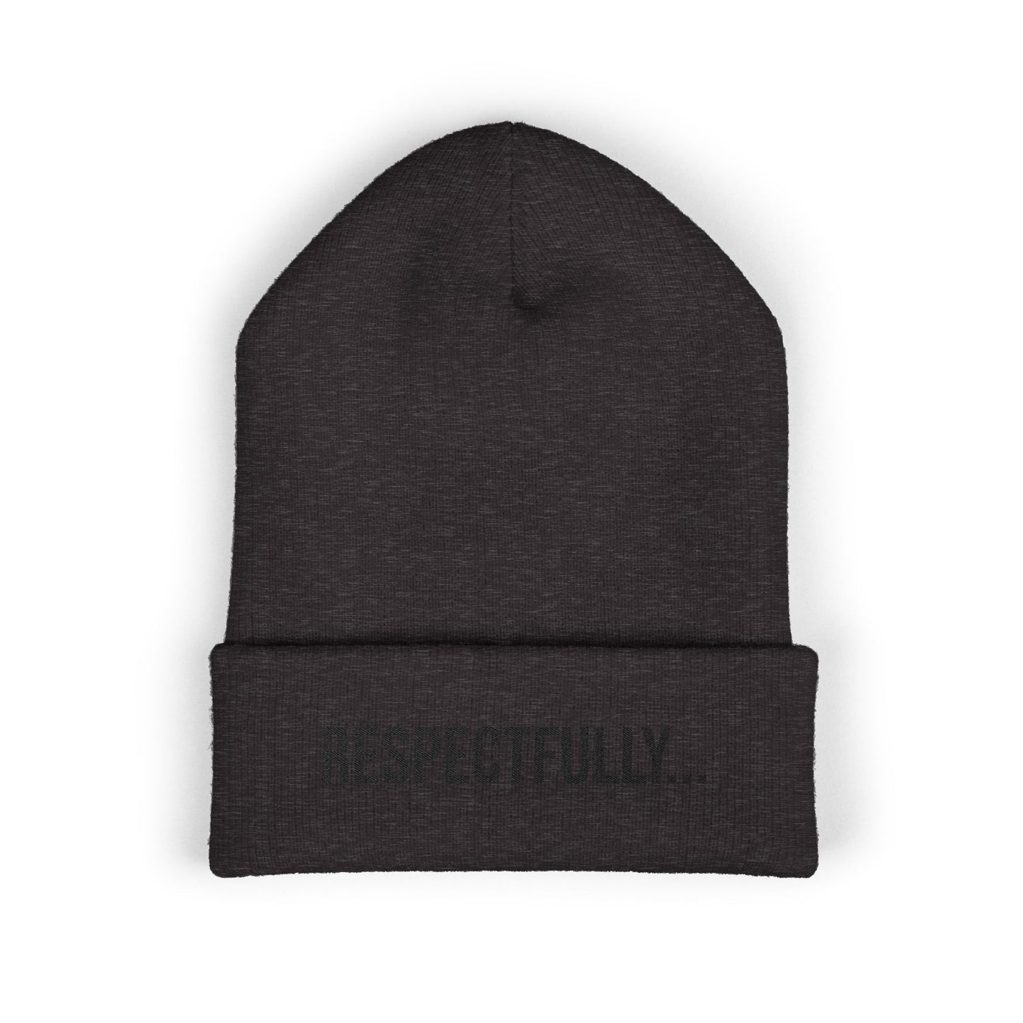 Respectfully Embroidered Beanie | Funny Cuffed Knit Hat | Minimal Streetwear Winter Accessory
