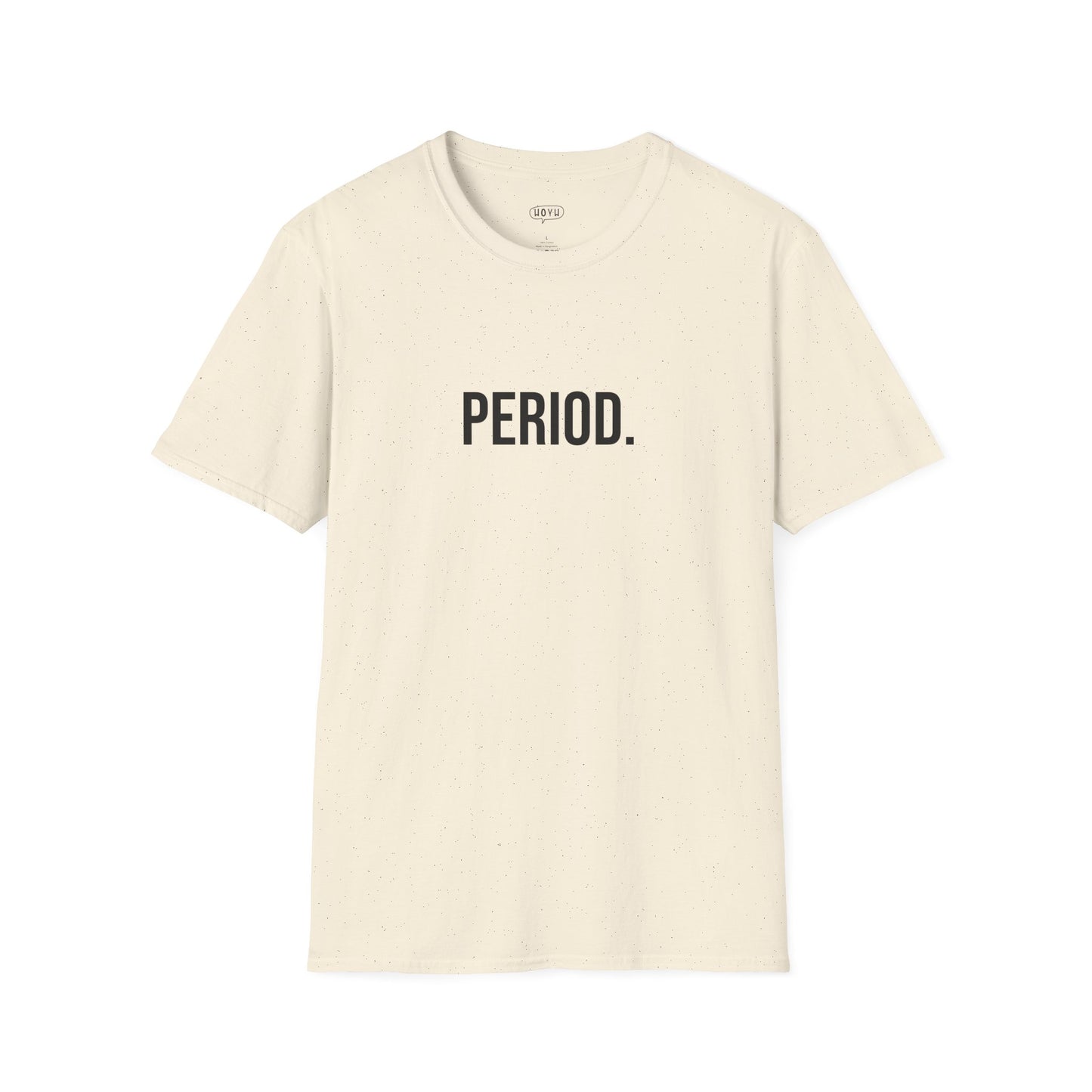 Period Unisex T-Shirt | Funny Graphic Tee | Minimal Streetwear Cotton Shirt