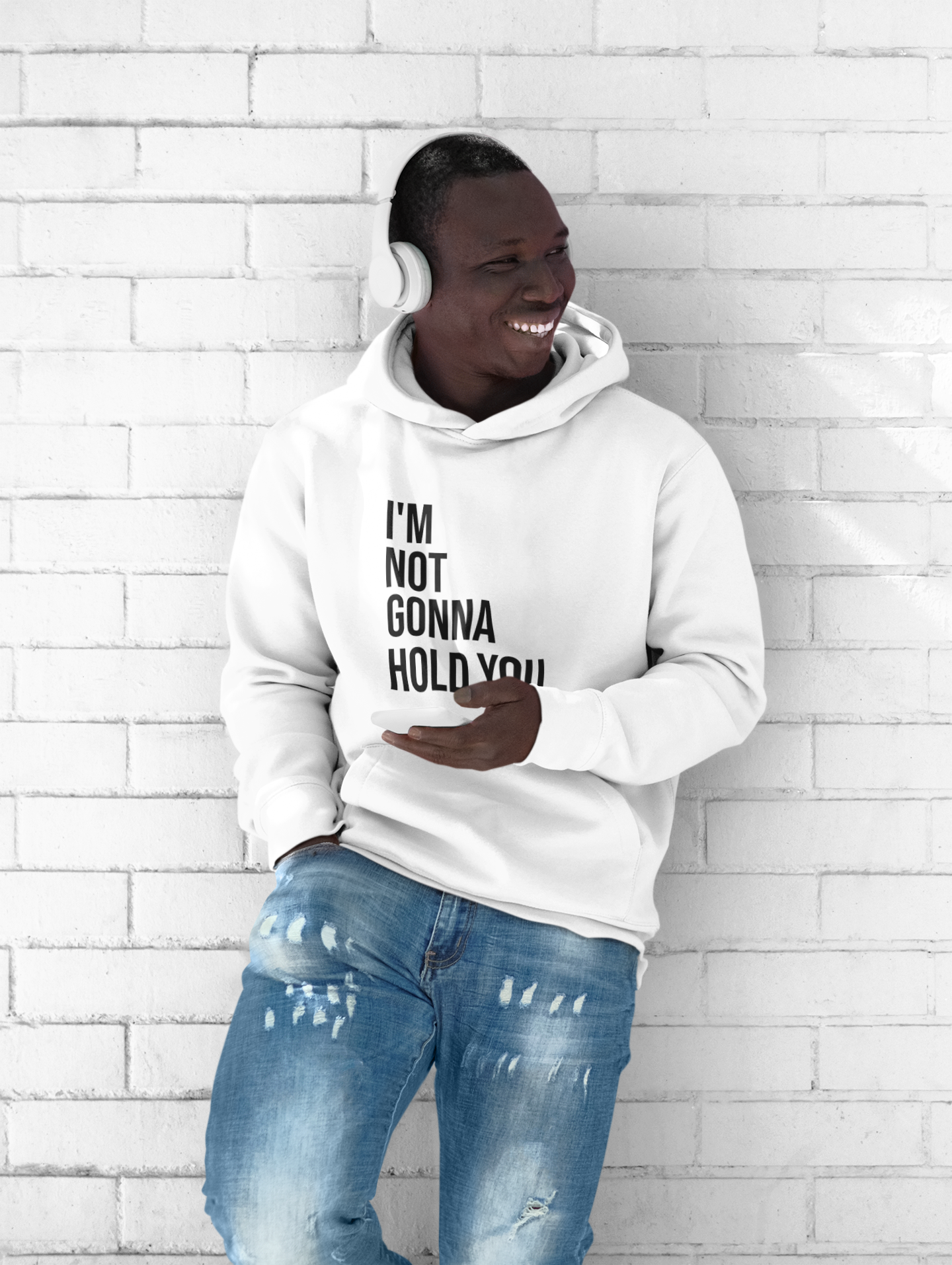 I’m Not Going to Hold You Unisex Hoodie | Funny Graphic Sweatshirt | Minimal Streetwear Pullover