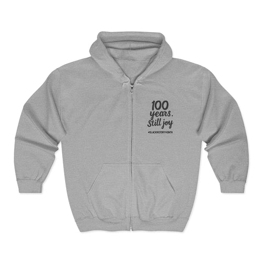 100 Years. Still Joy | Zip-Up Hoodie