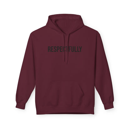 Respectfully Graphic Hoodie - Unisex Pullover