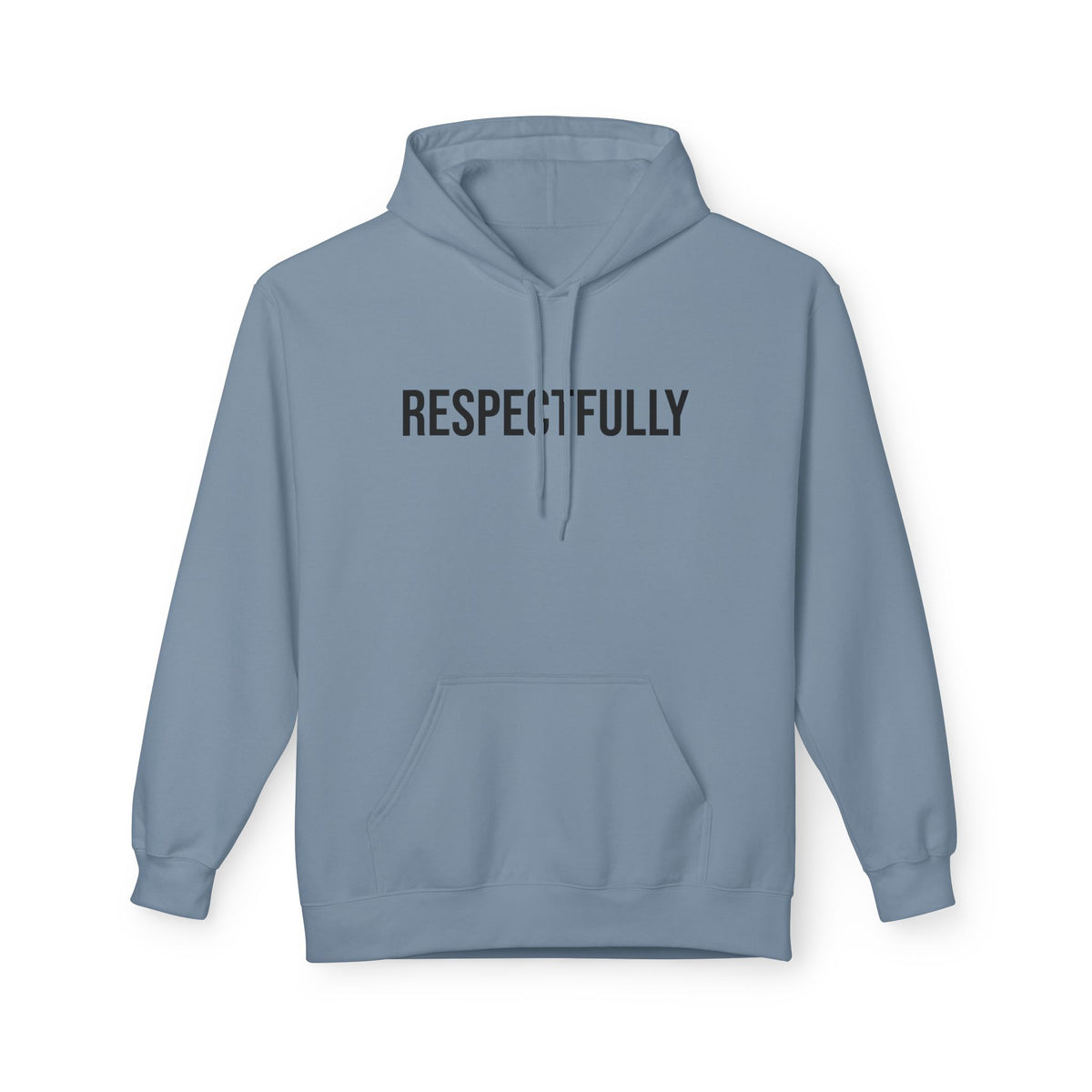 Respectfully Graphic Hoodie - Unisex Pullover
