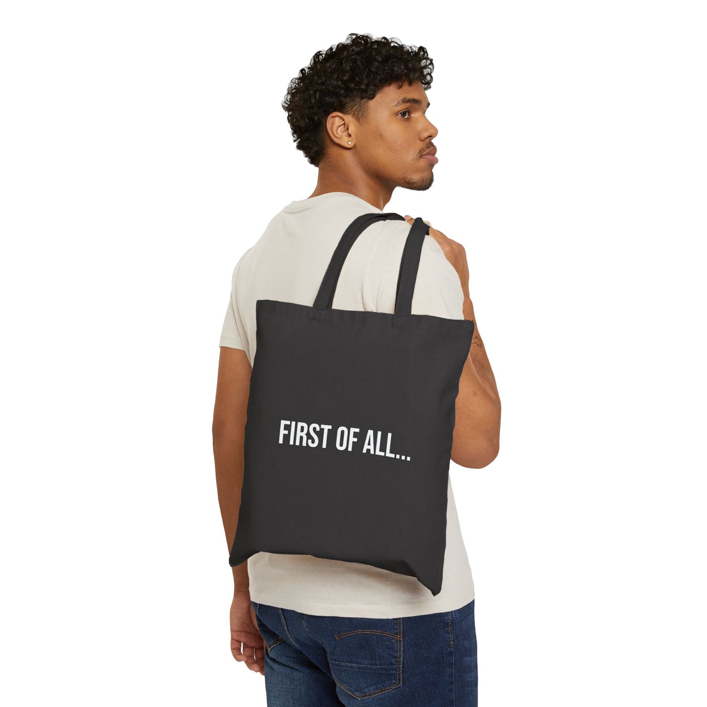 First of All Cotton Canvas Tote | Funny Reusable Bag | Minimal Streetwear Carryall