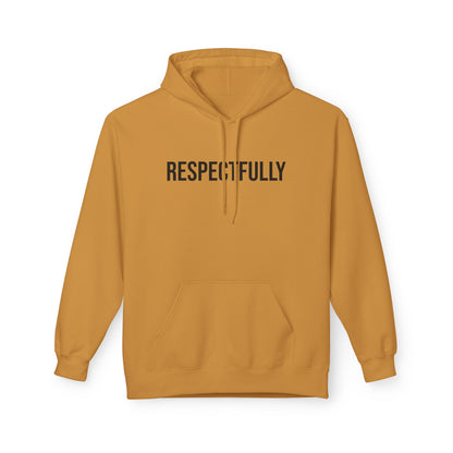 Respectfully Graphic Hoodie - Unisex Pullover