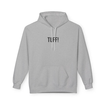 Tuff Unisex Hoodie | Funny Graphic Sweatshirt | Minimal Streetwear Pullover