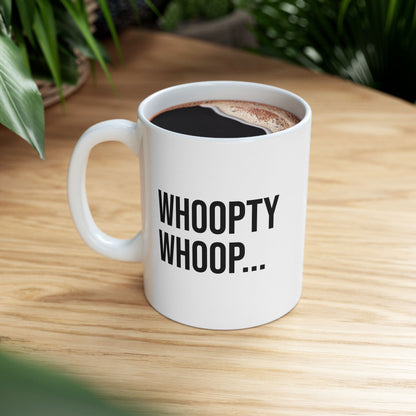 Whoopty Whoop Mug | Funny Coffee Cup | Witty Minimalist Ceramic Gift