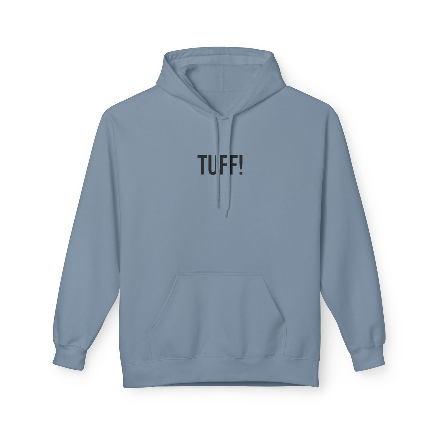 Tuff Unisex Hoodie | Funny Graphic Sweatshirt | Minimal Streetwear Pullover
