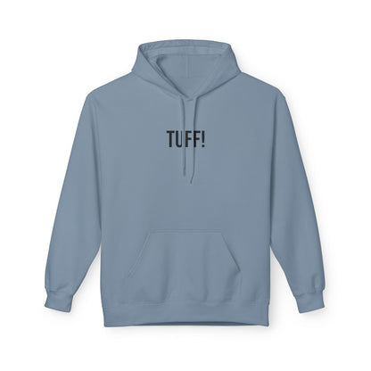 Tuff Unisex Hoodie | Funny Graphic Sweatshirt | Minimal Streetwear Pullover