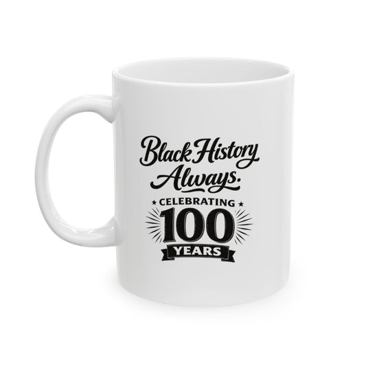 Black History Always | Mug