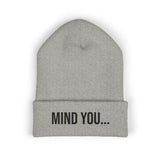Mind You Embroidered Beanie - Cuffed Knit Hat