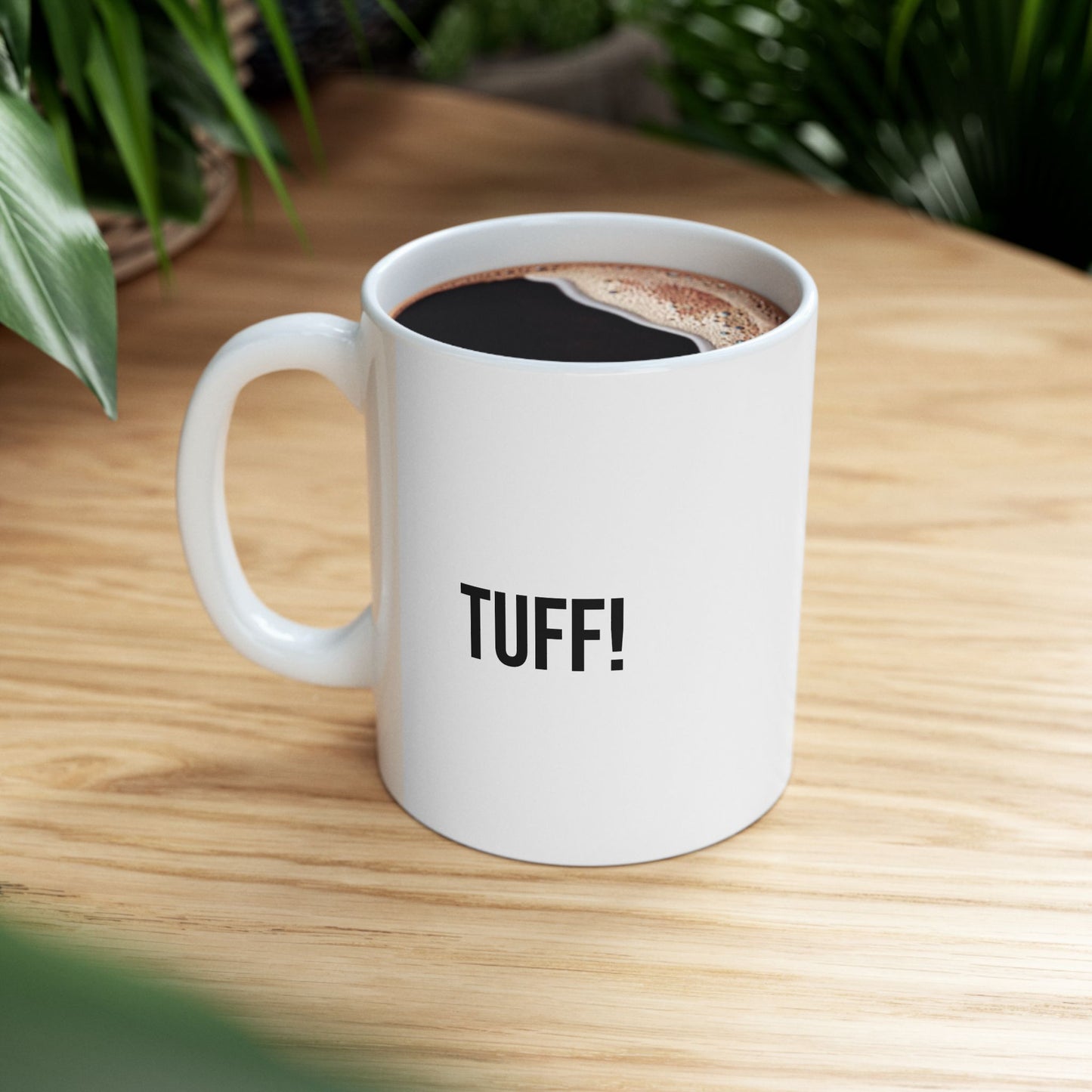 Tuff Mug | Funny Coffee Cup | Witty Minimalist Ceramic Gift