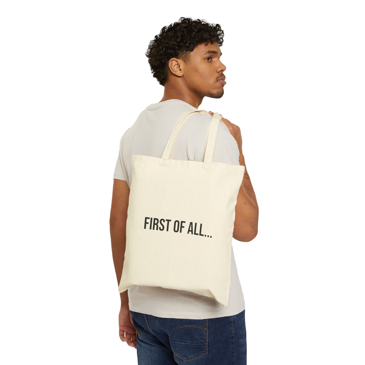 First of All Cotton Canvas Tote | Funny Reusable Bag | Minimal Streetwear Carryall