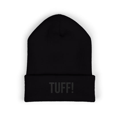 Tuff Embroidered Beanie | Funny Knit Hat | Minimal Streetwear Winter Accessory