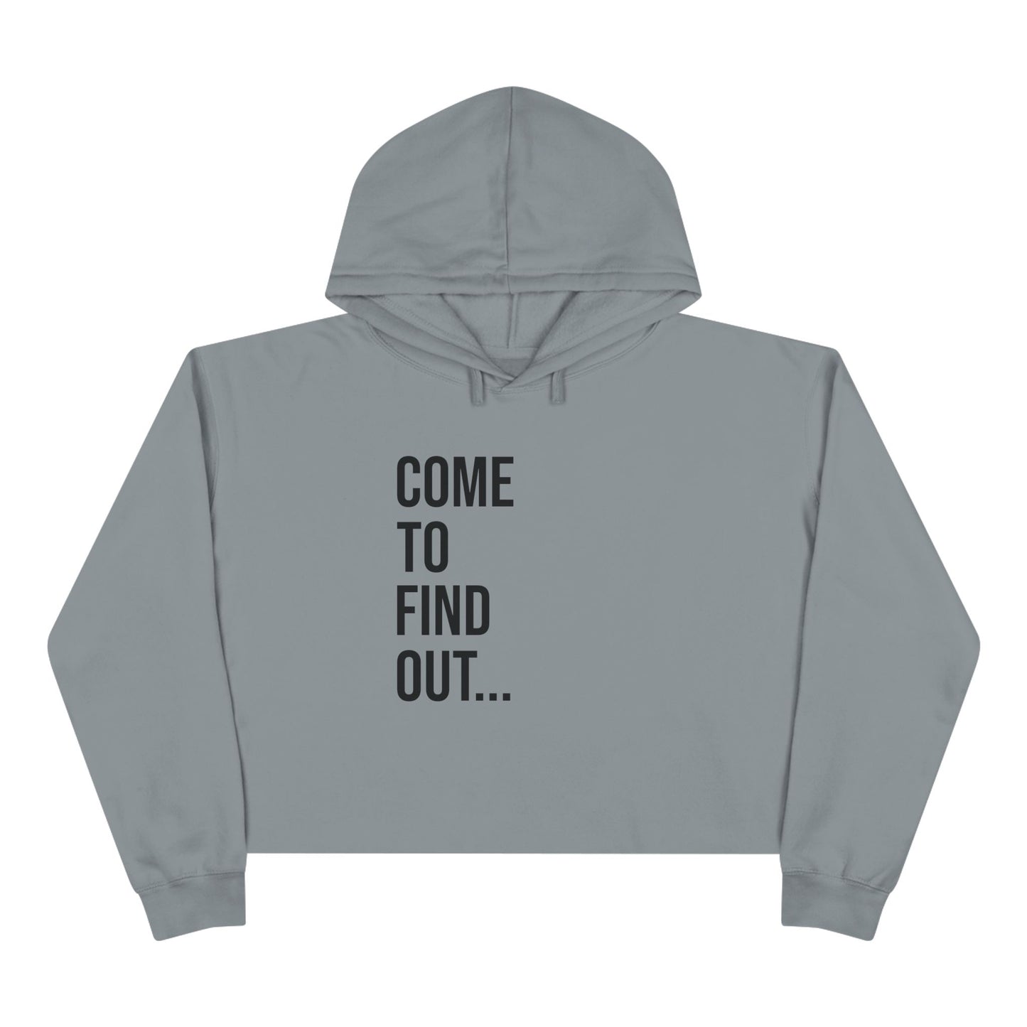 Come To Find Out Women’s Boxy Hoodie | Funny Cropped Sweatshirt | Trendy Streetwear Pullover
