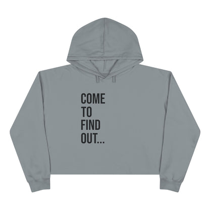 Come To Find Out Women’s Boxy Hoodie | Funny Cropped Sweatshirt | Trendy Streetwear Pullover