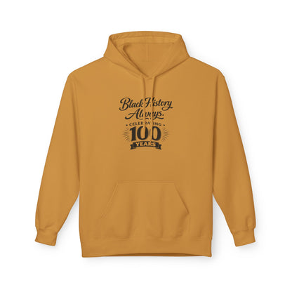 Black History Always | Unisex Hoodie