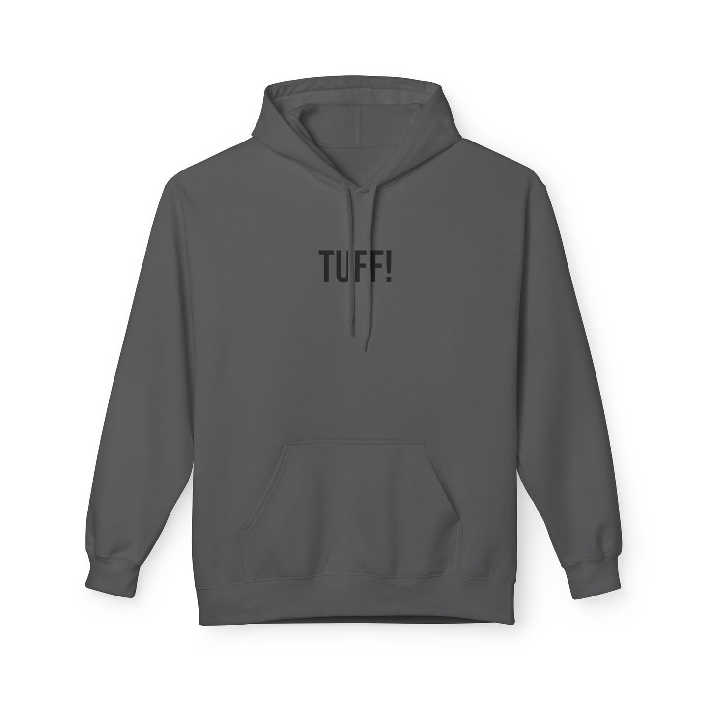 Tuff Unisex Hoodie | Funny Graphic Sweatshirt | Minimal Streetwear Pullover