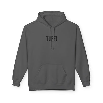 Tuff Unisex Hoodie | Funny Graphic Sweatshirt | Minimal Streetwear Pullover