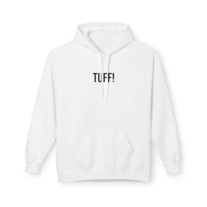 Tuff Unisex Hoodie | Funny Graphic Sweatshirt | Minimal Streetwear Pullover