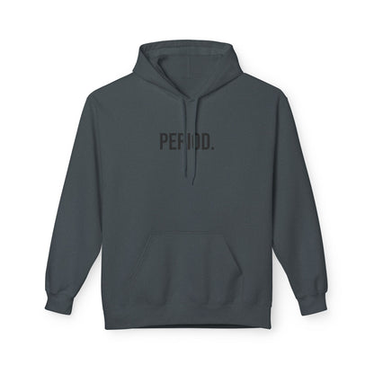 Period Unisex Hoodie | Funny Graphic Sweatshirt | Minimal Streetwear Pullover